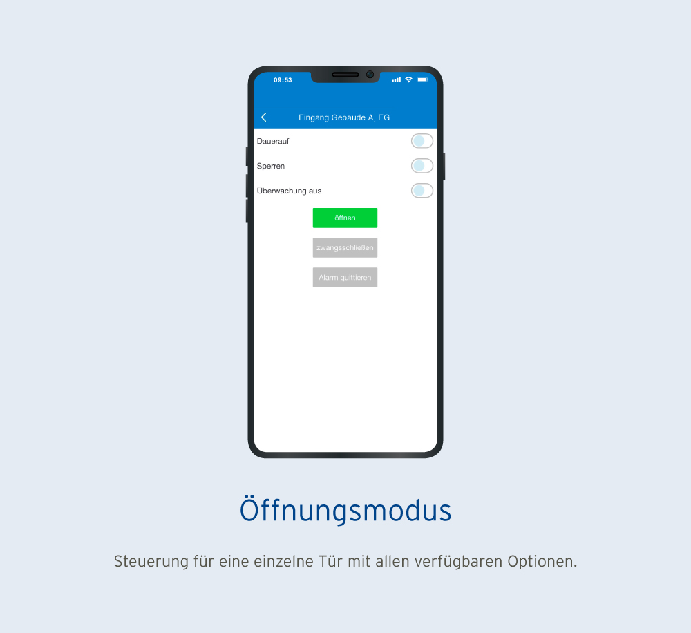 Mobile App Zutrittskontrolle - Funktion Öffnungsmodus