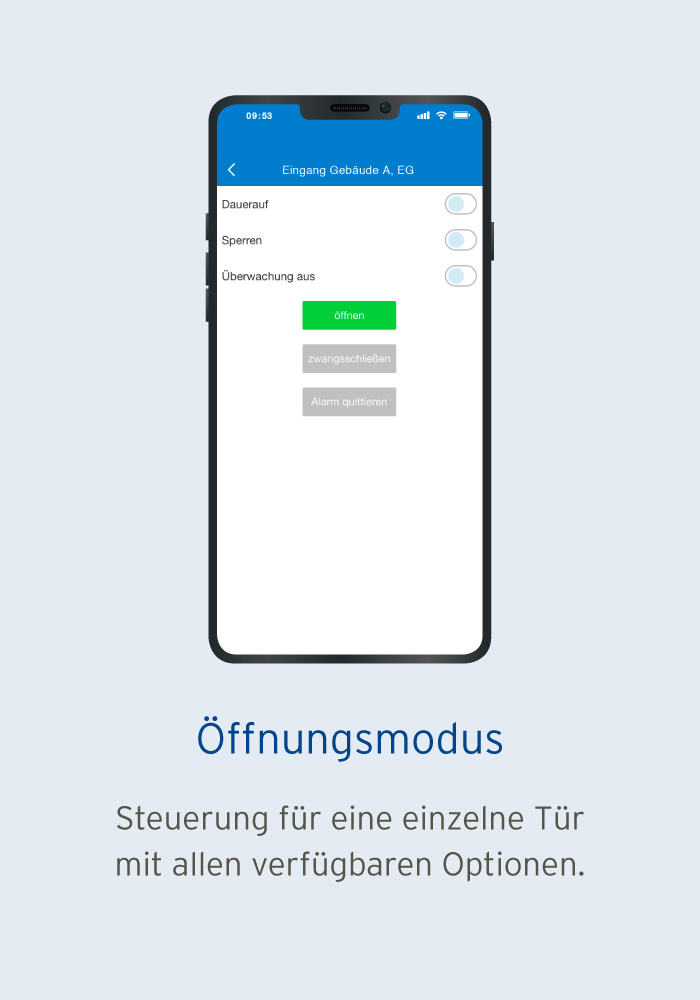 Mobile App Zutrittskontrolle - Funktion Öffnungsmodus